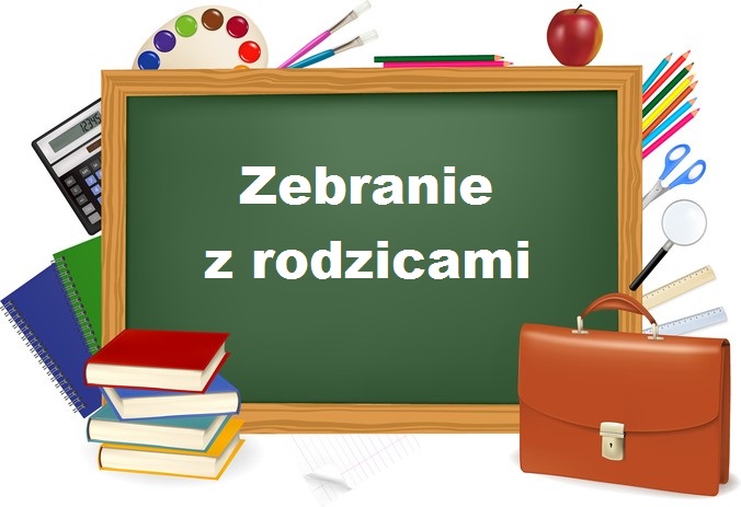 Zebranie z Rodzicami - zapraszamy